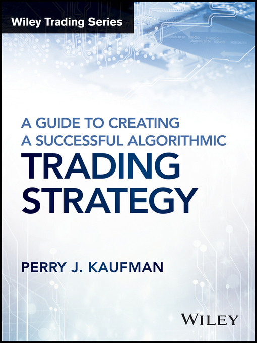 Cover image for A Guide to Creating a Successful Algorithmic Trading Strategy